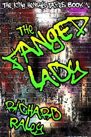 [King Henry Tapes 01] • The Fanged Lady (The King Henry Tapes Book 1)